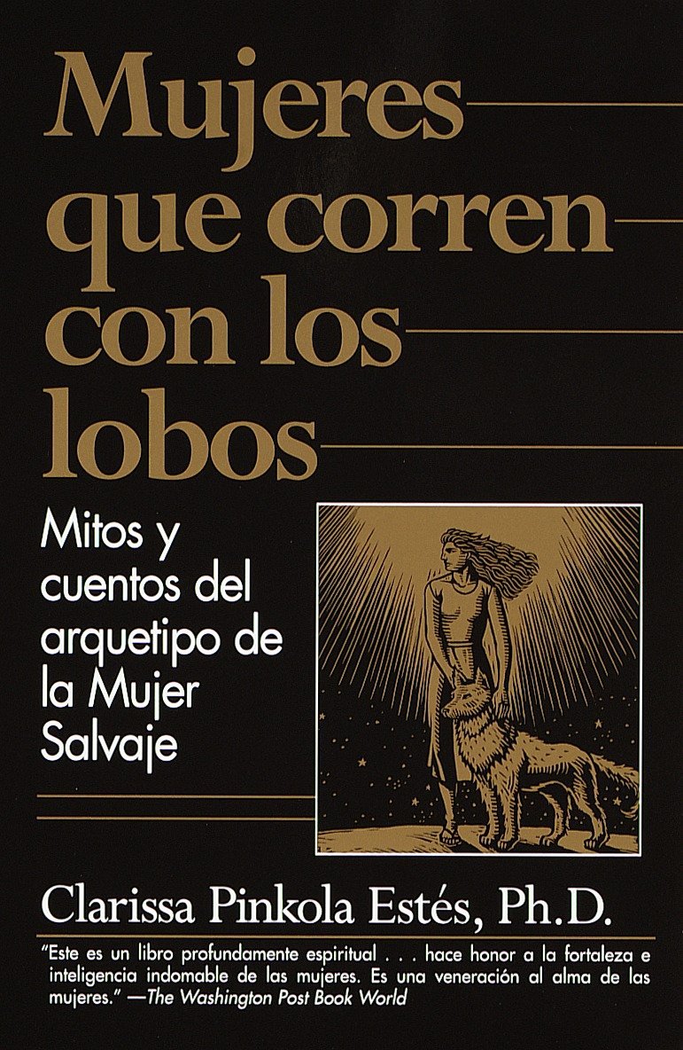 Algopix Similar Product 16 - Mujeres que Corren con los Lobos Mitos