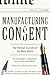Algopix Similar Product 18 - Manufacturing Consent The Political