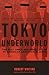 Algopix Similar Product 6 - Tokyo Underworld The Fast Times and