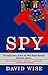 Algopix Similar Product 3 - Spy The Inside Story of How the FBIs