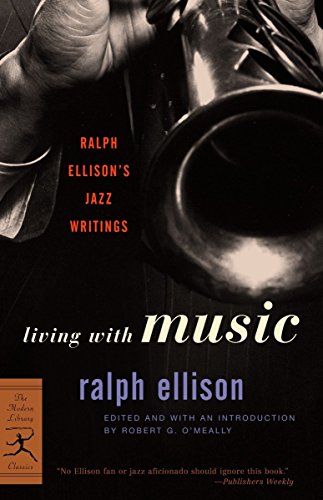 Algopix Similar Product 6 - Living with Music Ralph Ellisons Jazz