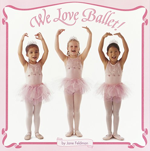 Algopix Similar Product 17 - We Love Ballet! (Pictureback(R))