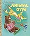 Algopix Similar Product 15 - Animal Gym (Little Golden Book)