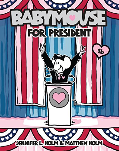 Algopix Similar Product 14 - Babymouse #16: Babymouse for President
