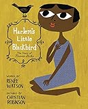 Algopix Similar Product 13 - Harlems Little Blackbird The Story of