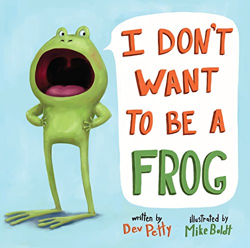 Algopix Similar Product 6 - I Don't Want to Be a Frog