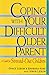 Algopix Similar Product 15 - Coping With Your Difficult Older Parent