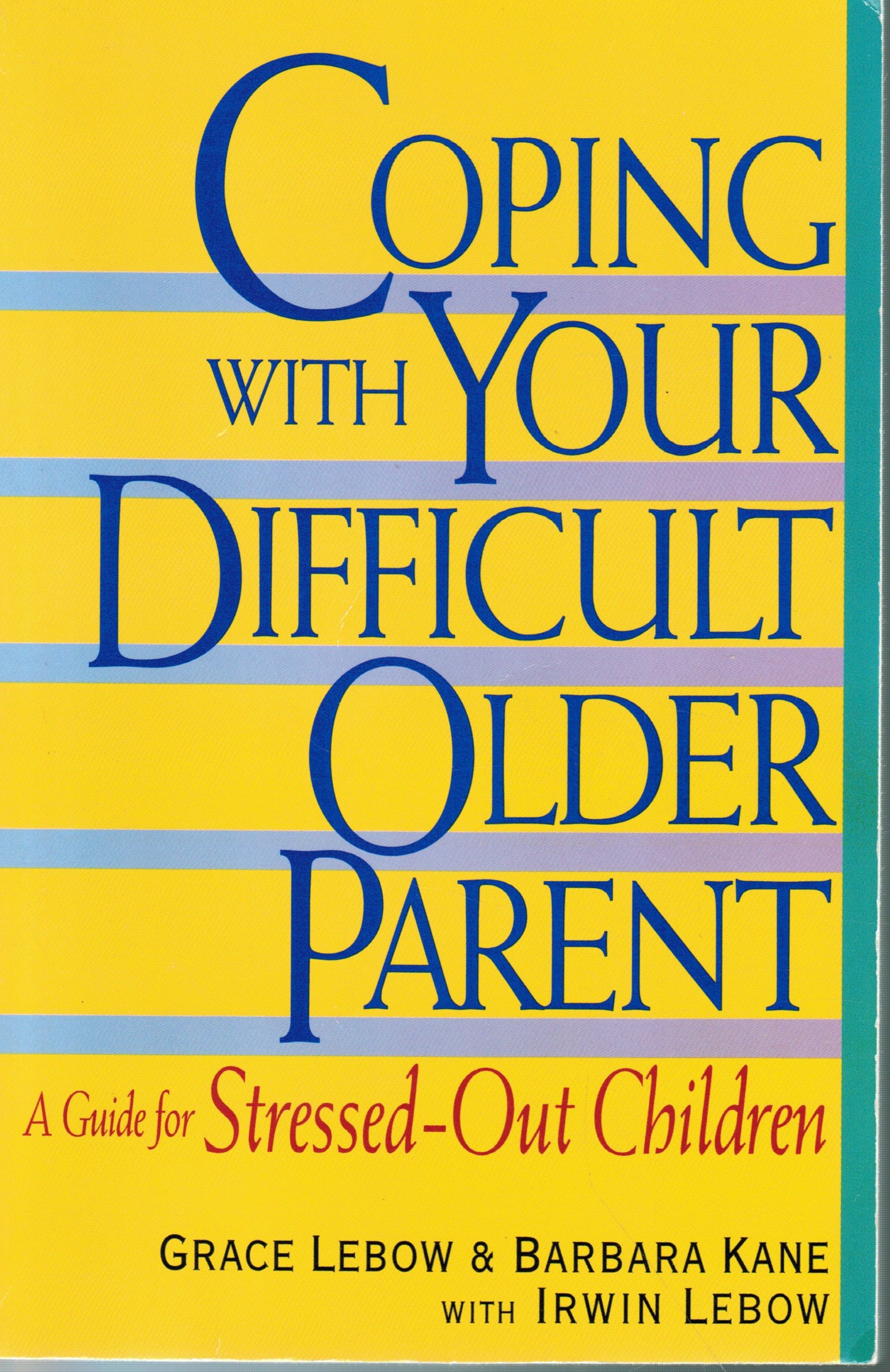 Algopix Similar Product 16 - Coping With Your Difficult Older Parent