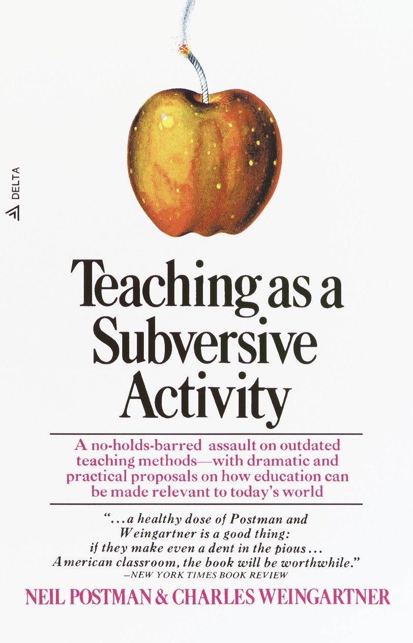 Algopix Similar Product 9 - Teaching As a Subversive Activity