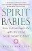 Algopix Similar Product 8 - Spirit Babies How to Communicate with