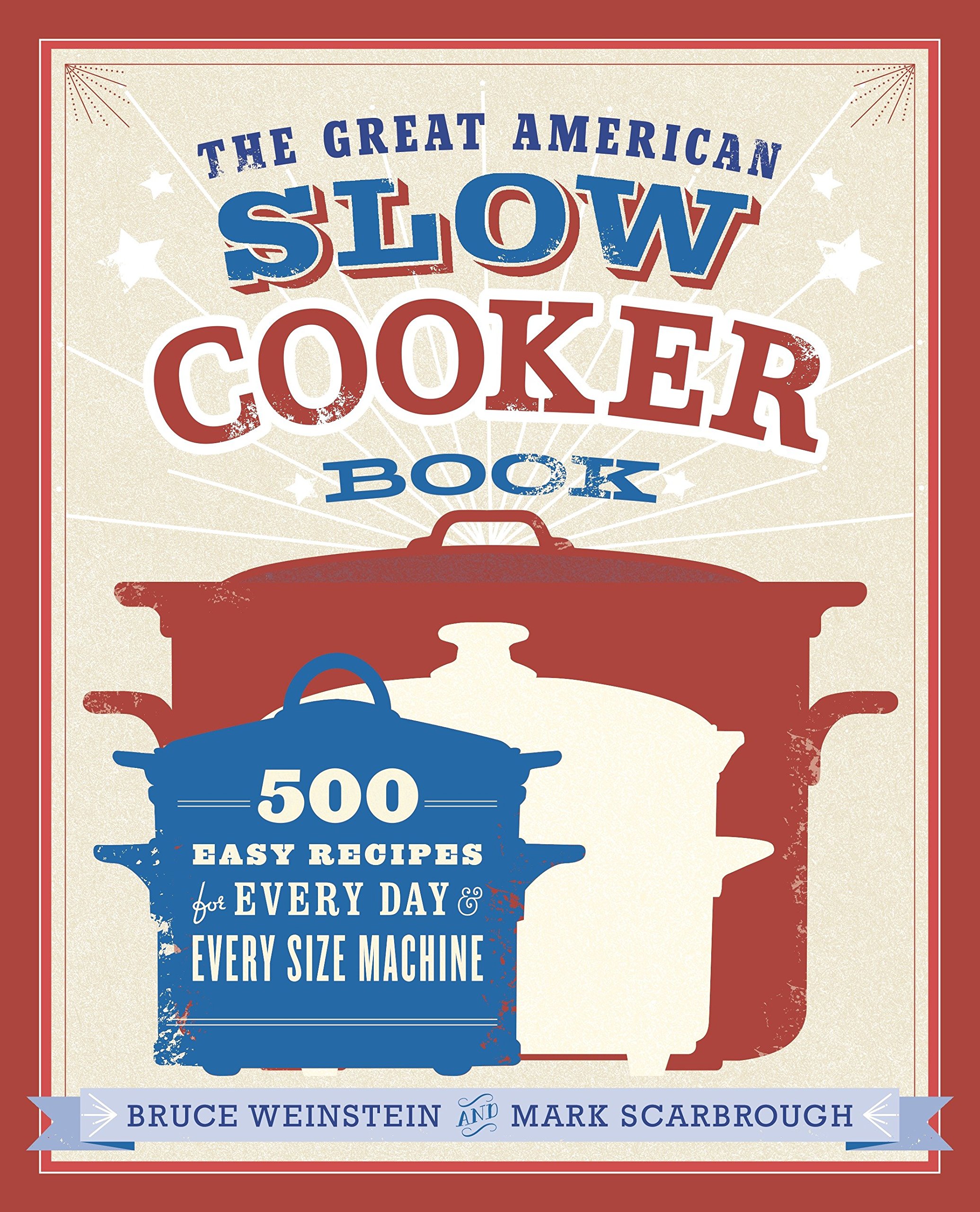 Algopix Similar Product 17 - The Great American Slow Cooker Book
