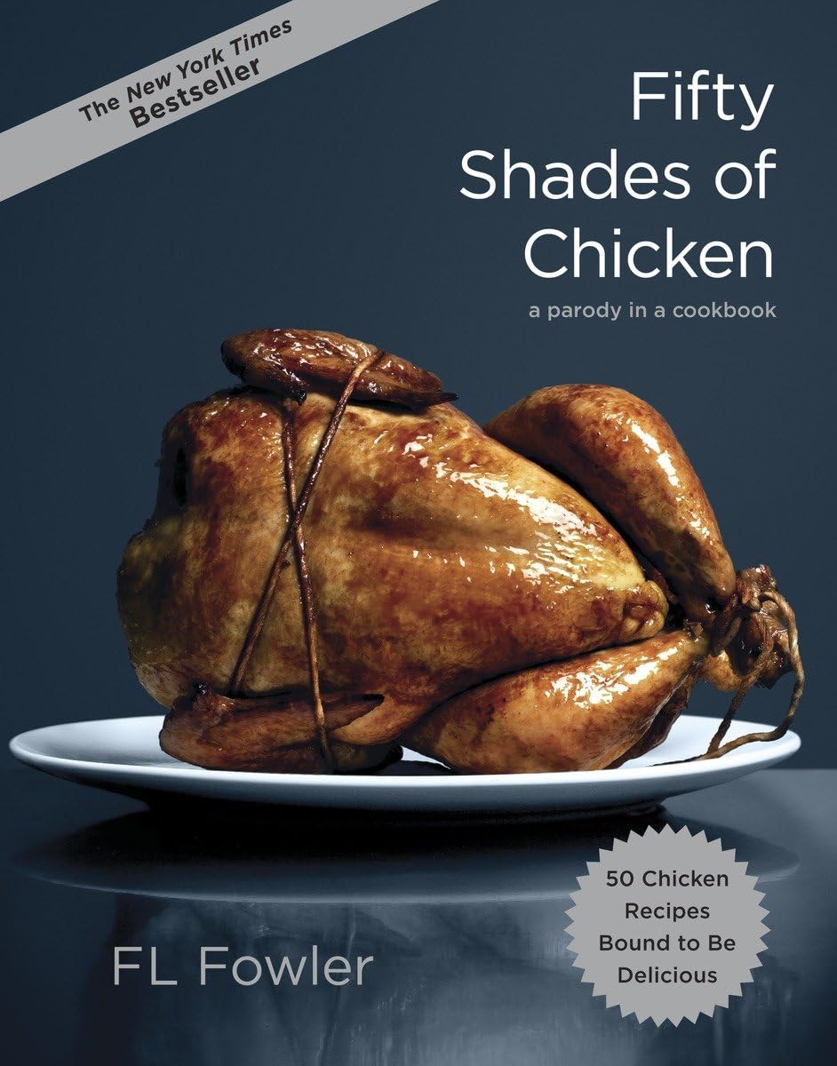 Algopix Similar Product 18 - Fifty Shades of Chicken A Parody in a