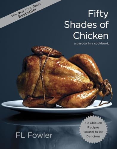 Algopix Similar Product 13 - Fifty Shades of Chicken A Parody in a