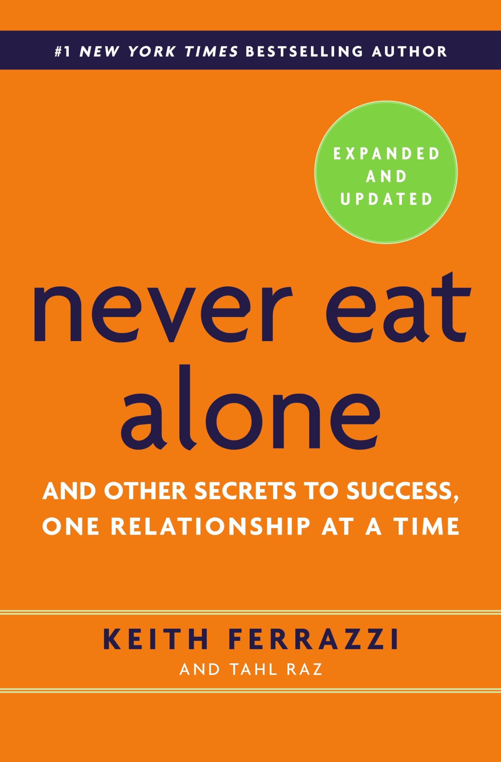 Algopix Similar Product 8 - Never Eat Alone Expanded and Updated