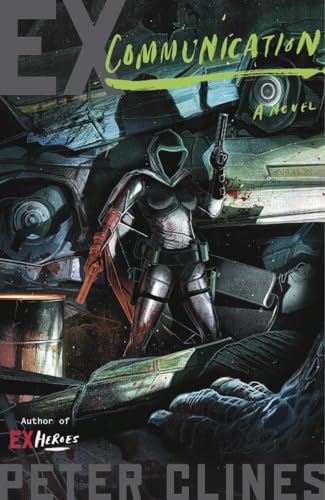 Algopix Similar Product 1 - Ex-Communication: A Novel (Ex-Heroes)