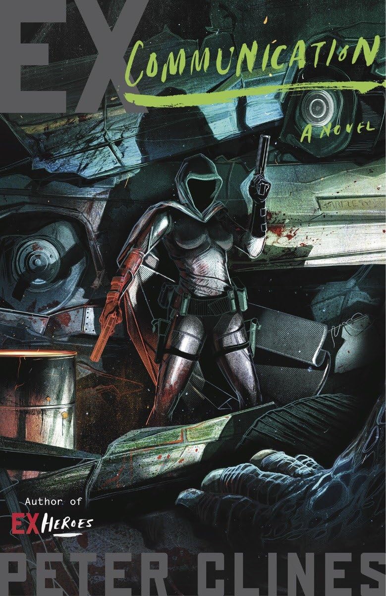 Algopix Similar Product 15 - Ex-Communication: A Novel (Ex-Heroes)