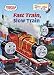 Algopix Similar Product 6 - Fast Train Slow Train Thomas 