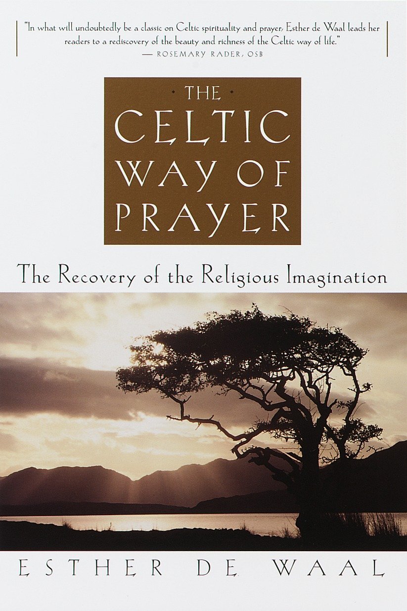 Algopix Similar Product 11 - The Celtic Way of Prayer The Recovery