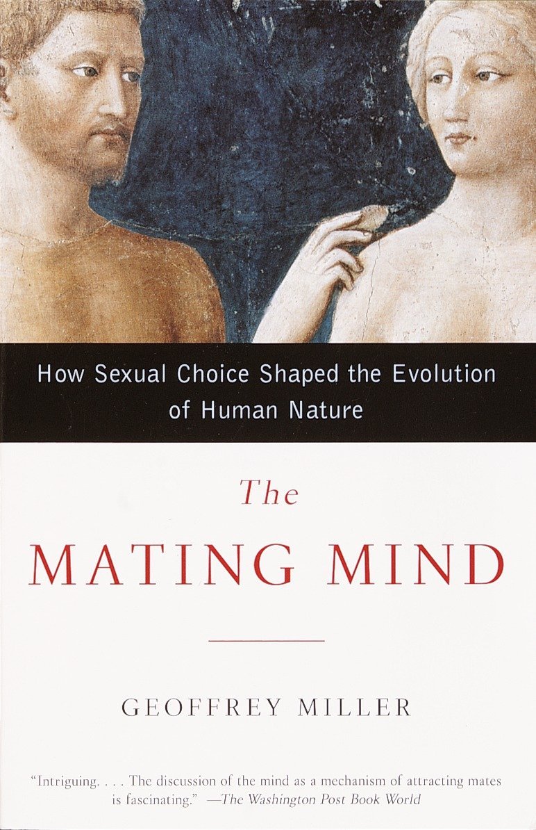 Algopix Similar Product 8 - The Mating Mind How Sexual Choice