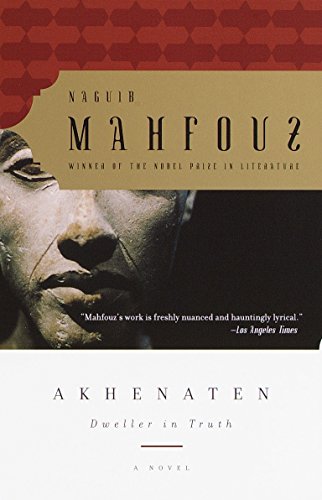 Algopix Similar Product 17 - Akhenaten: Dweller in Truth A Novel