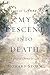 Algopix Similar Product 8 - My Descent Into Death A Second Chance