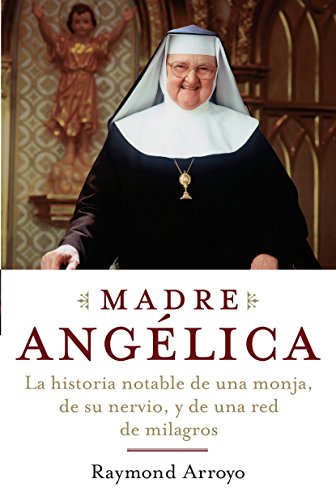 Algopix Similar Product 16 - Madre Angelica La historia notable de