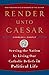 Algopix Similar Product 7 - Render Unto Caesar Serving the Nation
