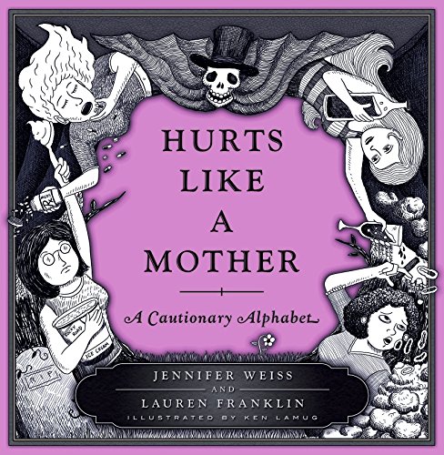 Algopix Similar Product 4 - Hurts Like a Mother A Cautionary