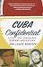 Algopix Similar Product 9 - Cuba Confidential Love and Vengeance