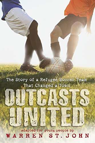 Algopix Similar Product 6 - Outcasts United The Story of a Refugee