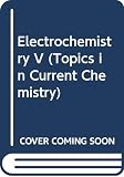 Algopix Similar Product 17 - Electrochemistry V Topics in Current