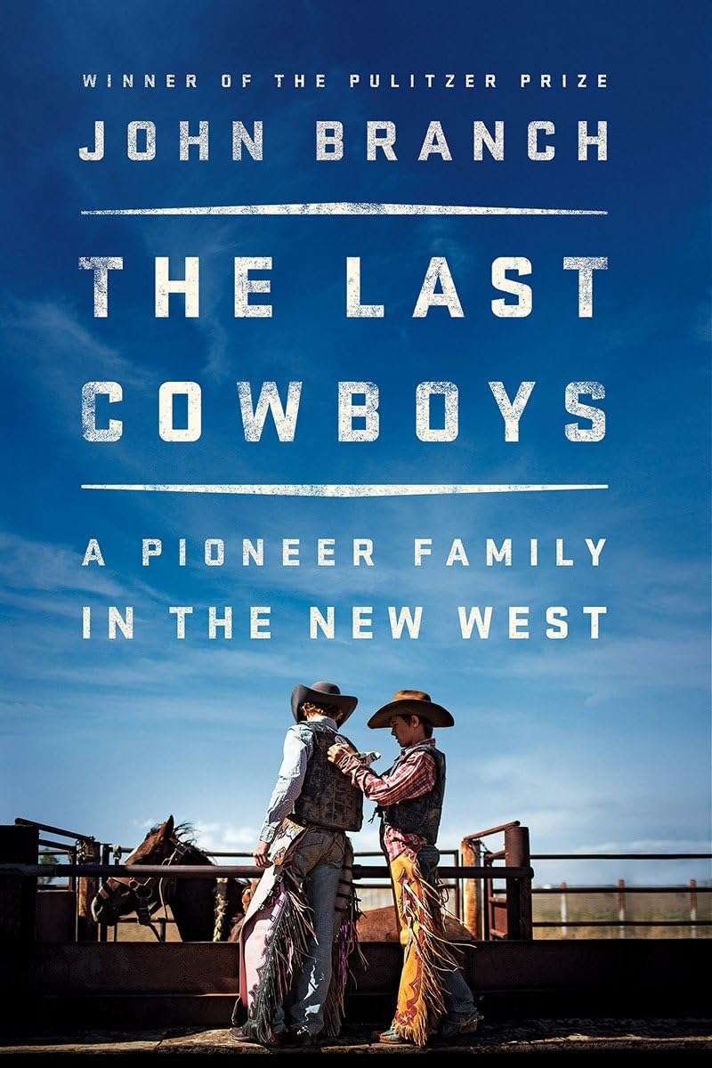 Algopix Similar Product 16 - The Last Cowboys A Pioneer Family in