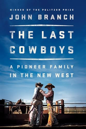 Algopix Similar Product 14 - The Last Cowboys A Pioneer Family in