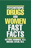 Algopix Similar Product 20 - Psychotropic Drugs and Women: Fast Facts
