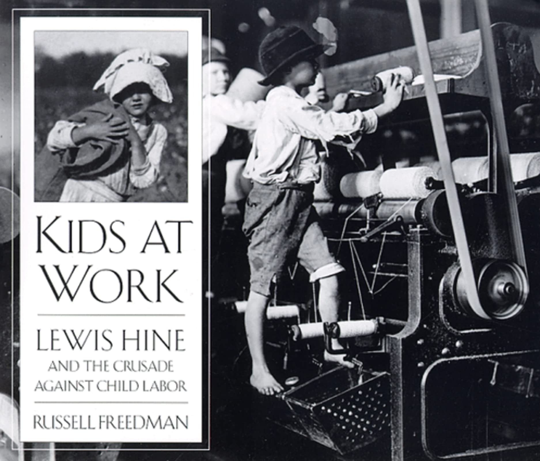 Algopix Similar Product 8 - Kids at Work Lewis Hine and the