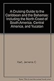 Algopix Similar Product 8 - A Cruising Guide to the Caribbean and