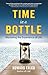 Algopix Similar Product 19 - Time in a Bottle Mastering the
