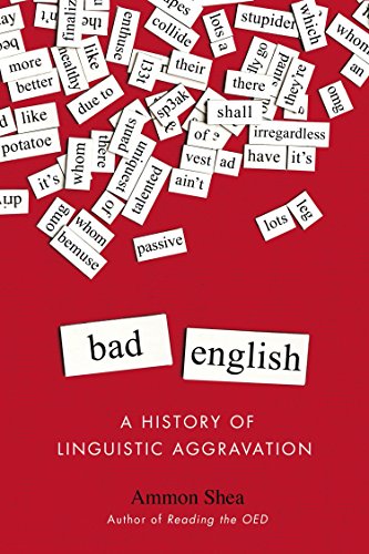 Algopix Similar Product 18 - Bad English A History of Linguistic