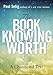 Algopix Similar Product 2 - The Book of Knowing and Worth A