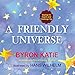 Algopix Similar Product 3 - A Friendly Universe Sayings to Inspire