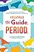 Algopix Similar Product 5 - HelloFlo The Guide Period The