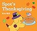 Algopix Similar Product 11 - Spot's Thanksgiving