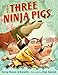 Algopix Similar Product 1 - The Three Ninja Pigs
