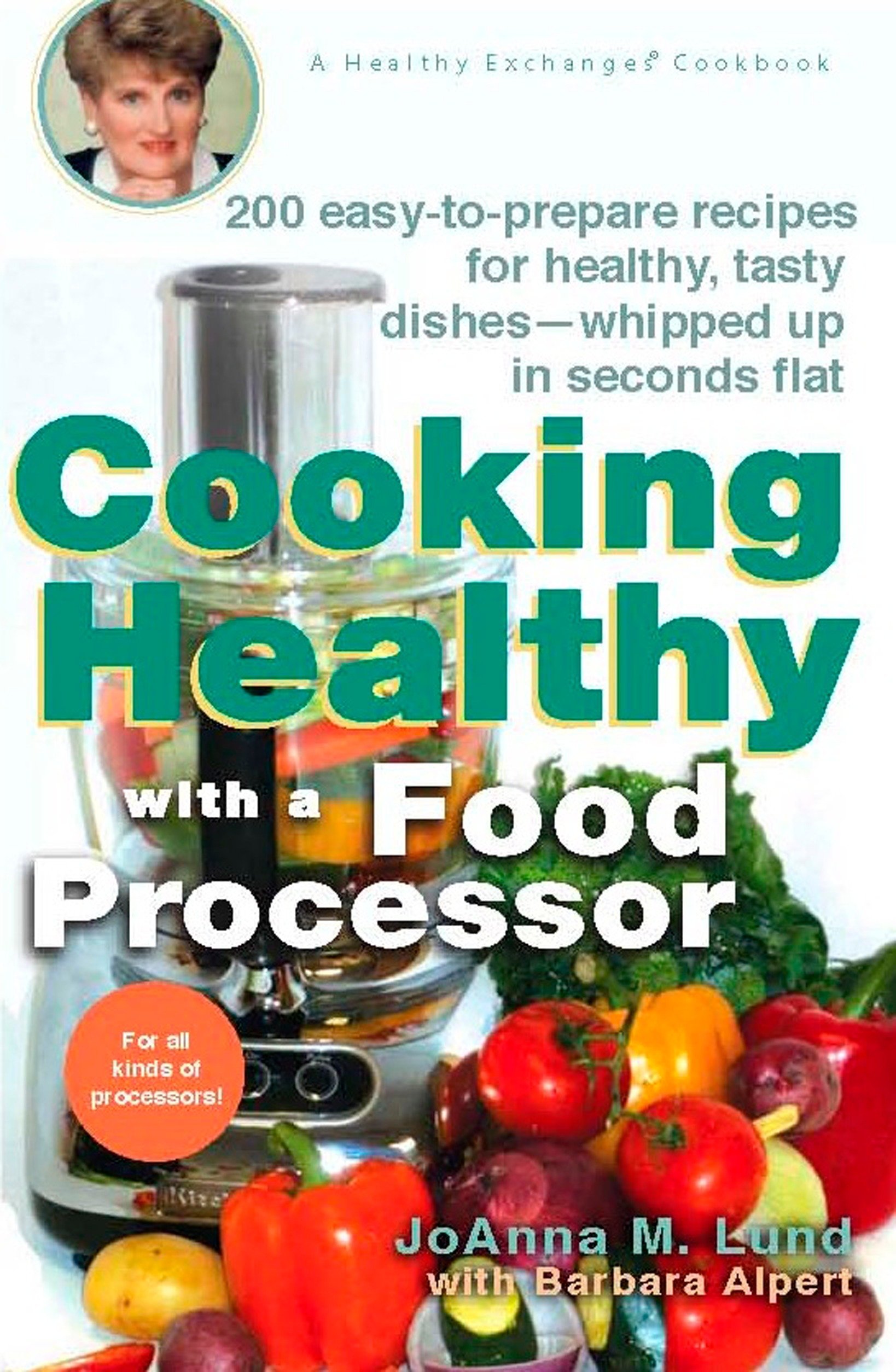 Algopix Similar Product 15 - Cooking Healthy with a Food Processor