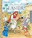 Algopix Similar Product 12 - The Story of Easter A Christian Easter