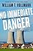 Algopix Similar Product 15 - No Immediate Danger Volume One of