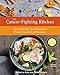 Algopix Similar Product 18 - The CancerFighting Kitchen Second