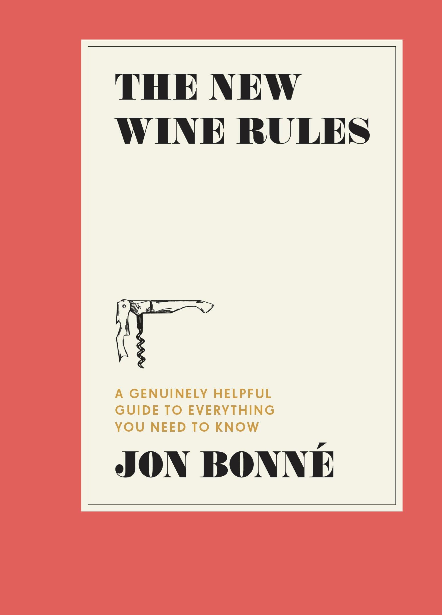 Algopix Similar Product 7 - The New Wine Rules A Genuinely Helpful