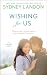 Algopix Similar Product 3 - Wishing For Us (A Danvers Novel)