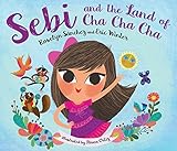 Algopix Similar Product 4 - Sebi and the Land of Cha Cha Cha